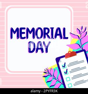 Scrittura di testo con visualizzazione Memorial Day. Concetto che significa onorare e ricordare coloro che sono morti nel servizio militare Foto Stock