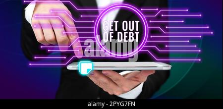 Didascalia di testo che presenta uscire dal debito. Parola scritta su Nessuna prospettiva di essere pagato più e libero da debito Foto Stock
