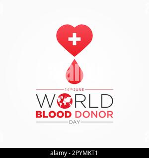 Giornata mondiale dei donatori di sangue è osservata ogni anno nel giugno 14. Donare il concetto di anima di illustrazione di fondo per la giornata mondiale del donatore di sangue. Illustrazione vettoriale. Illustrazione Vettoriale