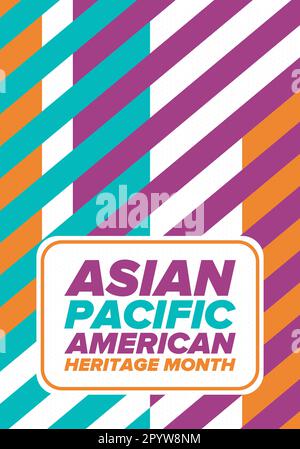 Asia Pacifico American Heritage mese di maggio. Celebra la storia degli asiatici americani e delle isole del Pacifico negli Stati Uniti. Poster vettoriale Illustrazione Vettoriale