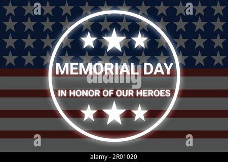 Memorial Day. In onore dei nostri Eroi. Celebrazione del Memorial Day degli Stati Uniti. Festa nazionale americana. Modello di invito. illustrazione del progetto Illustrazione Vettoriale