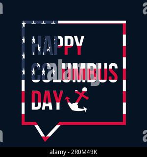 Happy Columbus Day Celebration Banner con bandiera degli Stati Uniti. Vettore Illustrazione Vettoriale