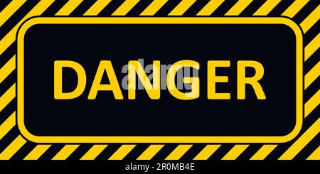 Cartello di avvertimento pericolo banner, con cornice a righe testo simbolo orizzontale pericolo colore giallo e nero Illustrazione Vettoriale