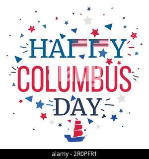 Happy Columbus Day Celebration Banner con bandiera USA e nave. Vettore Illustrazione Vettoriale