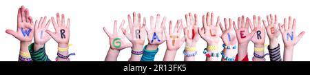 Bambini mani costruire Wir Gratulieren significa congratulazioni. Sfondo bianco Foto Stock
