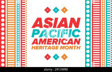 Asia Pacifico American Heritage mese di maggio. Celebra la storia degli asiatici americani e delle isole del Pacifico negli Stati Uniti. Poster vettoriale Illustrazione Vettoriale