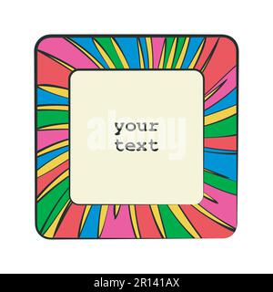 Illustrazione del telaio a forma quadrata. Linee di pennelli disegnati a mano, bordi in stile doodle, coloratissime palette di colori arcobaleno. Spazio di testo su sfondo bianco Illustrazione Vettoriale