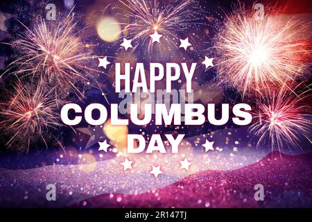 Testo Happy Columbus Day su sfondo festivo con fuochi d'artificio e luccichio Foto Stock