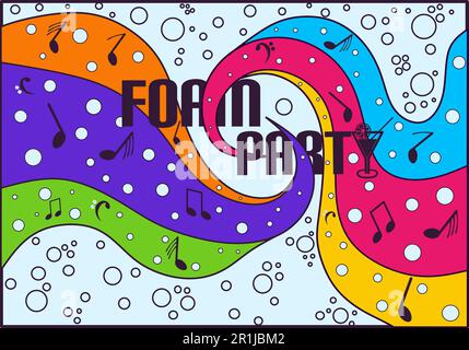 Poster in schiuma da discoteca. Schiuma di sapone con bolle di sapone arcobaleno. Illustrazione vettoriale Illustrazione Vettoriale