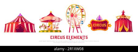 Elementi Circus con carosello, ruota ferroferrica e tenda. Icone vettoriali di cartoni animati di carnevale, attrazioni e parco divertimenti attrezzatura isolato su sfondo bianco. Intrattenimento estivo in città Illustrazione Vettoriale
