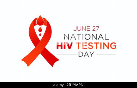 HIV Test Day, giugno 27. Modello vettoriale per banner, bigliettino, poster della giornata di test HIV. Illustrazione vettoriale. Illustrazione Vettoriale