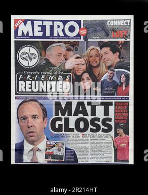 La Metro di venerdì 28th maggio 2021 riferisce sulla risposta del Segretario della Salute britannico Matt Hancock alle accuse mosse il giorno precedente da Dominic Cummings di aver commesso errori durante la pandemia di coronavirus COVID-19. Foto Stock