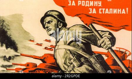 MANIFESTO SOVIETICO WW2 - 'PER LA PATRIA, PER STALIN ! ' Foto Stock