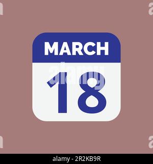 Appartamento Marzo 18 Calendario Data icona Stock Vector Illustrazione Vettoriale