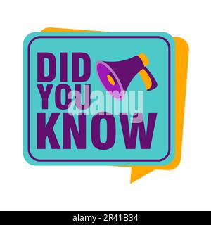 Sapevate che il testo e il megafono Illustrazione Vettoriale
