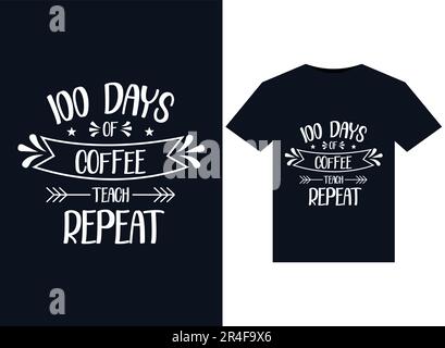 100 giorni con la mia fantastica classe illustrazioni per la stampa di T-shirt design pronto Illustrazione Vettoriale