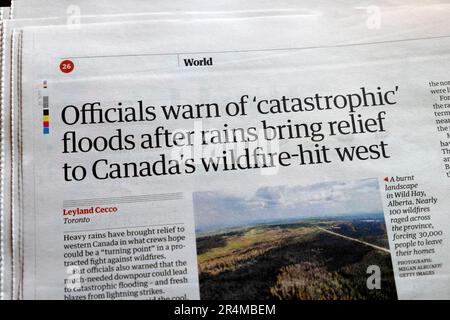 'I funzionari avvertono delle inondazioni 'catastrofiche' dopo le piogge portano sollievo al fuoco selvaggio del Canada - hit West' Guardian quotidiano articolo 24 maggio 2023 Regno Unito Foto Stock