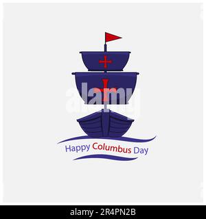 Felice Columbus Day America con disegno della nave di Columbus, bandiere, manifesto di festa di festa, vettore e illustrazione. Illustrazione Vettoriale