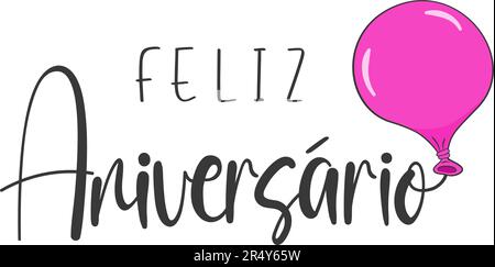 Scritta Happy Birthday in portoghese (Feliz aniversário) con palloncino viola. Illustrazione vettoriale. Isolato su sfondo bianco Illustrazione Vettoriale