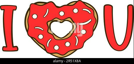 I Love You scritta con ciambella a forma di cuore invece di parola Amore. Cartone animato. Illustrazione vettoriale Illustrazione Vettoriale