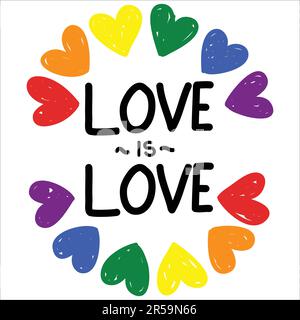 L'amore è amore. Poster ispirato Gay Pride con forma del cuore di spettro arcobaleno, intorno alla calligrafia disegnata a mano. Emblema dell'omosessualità. LGBT Illustrazione Vettoriale