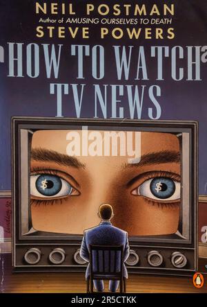Come guardare le notizie TV Book by Neil Postman 1992 Foto Stock