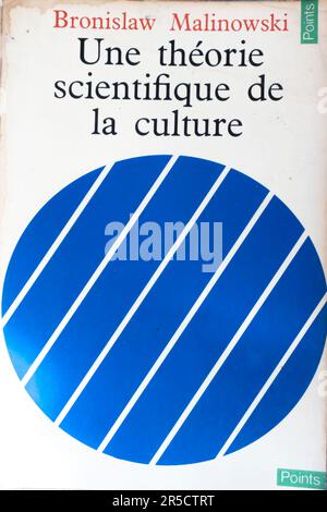 Bronislaw Malinowski (1944), Unte théorie scientifique de la culture et autres essais Foto Stock