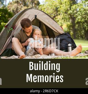 Composto di testo memorie di costruzione e padre caucasico con felice figlio campeggio nella foresta Foto Stock