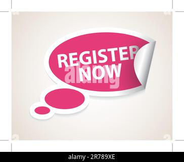 Registrati ora discorso bolla come adesivo / etichetta con bordo bianco Illustrazione Vettoriale