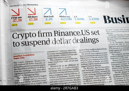 "Crypto Firm Binance.US ha deciso di sospendere le transazioni in dollari" Guardian Newspaper business article 10 giugno 2023 Londra UK Foto Stock