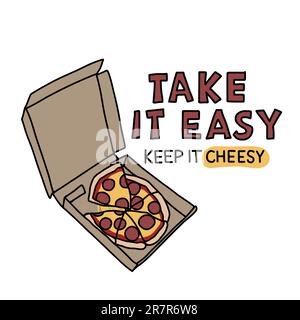 Take it Easy , Keep it Cheesy Pizza cartoon illustrazione vettoriale Illustrazione Vettoriale