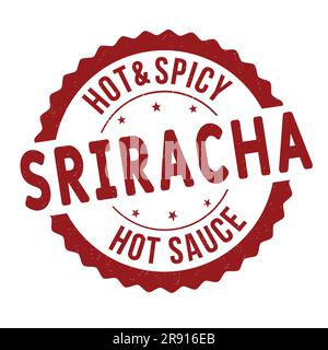 Timbro in gomma grunge Sriracha su sfondo bianco, illustrazione vettoriale Illustrazione Vettoriale