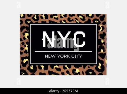 Tipografia dello slogan di New York su sfondo leopardo. T-shirt di moda. Maglietta ragazza con stampa trendy. Slogan pelle animale grafica. T-shirt trendy Illustrazione Vettoriale