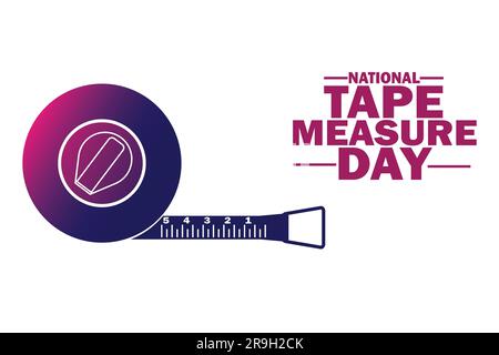 Giornata nazionale del metro a nastro. Concetto di vacanza. Modello per sfondo, banner, scheda, poster con iscrizione di testo. Illustrazione Vettoriale