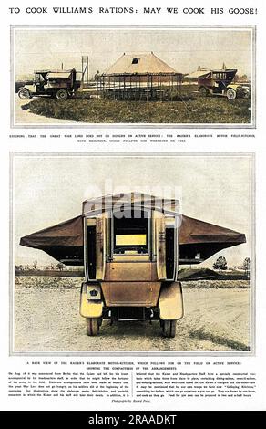 Alle razioni di Cook William - che possiamo cucinare la sua oca! L'elaborata cucina da campo a motore e la mensa tenda che seguiva il Kaiser Guglielmo II intorno al fronte per garantire che l'imperatore potesse mangiare in tutta comodità. Data: 1914 Foto Stock