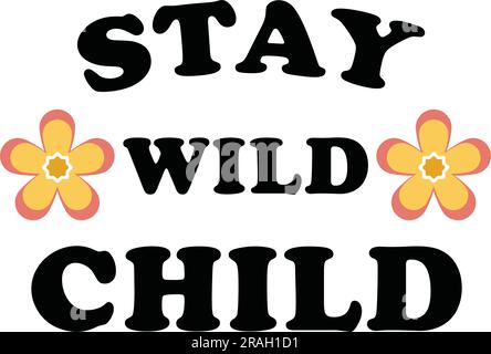 T-shirt Stay Wild per bambini Illustrazione Vettoriale