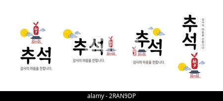 Giorno del Ringraziamento coreano, calligrafia e tradizionale hanok, combinazione regalo con emblema. Chuseok, grazie, traduzione coreana. Illustrazione Vettoriale