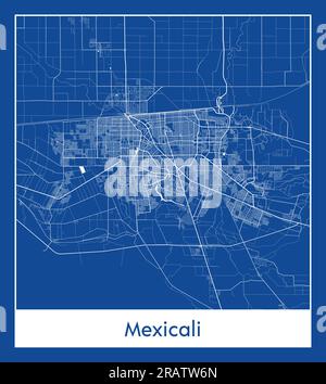 Mexicali Messico Nord America Mappa della città stampa blu illustrazione vettoriale Illustrazione Vettoriale