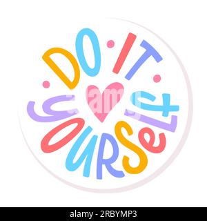 FATELO DA SOLI. Timbro circolare con il logo dell'abbreviazione DIY. Illustrazione vettoriale. Modello rotondo per etichetta di disegno stampata, guarnizione in gomma per badge stampigliata su w Illustrazione Vettoriale