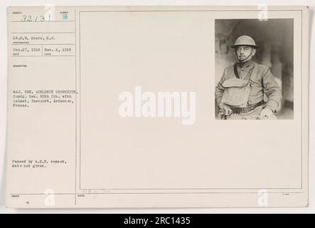 Il maggiore generale Adelbert Cronkhite, comandante della 80a Divisione, indossa un casco, si vede a Imecourt, Ardenne, Francia il 4 novembre 1918. La foto è stata scattata dal tenente R.W. Sears, S.C. e ricevuto il 27 dicembre 1918. L'immagine è stata approvata dall'ufficio censura della A.E.F. ma la data esatta dell'approvazione della censura è sconosciuta. Foto Stock