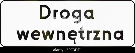 Cartello stradale polacco: Strada interna/non pubblica. Droga wewnetrzna significa strada interna. Foto Stock