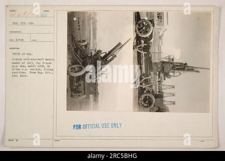 "Supporto antiaereo da 3 pollici, modello del 1917, per pistola A.A. da 3 pollici, modello 1918, su rimorchio A.A. da 3 tonnellate in posizione di accensione. Fotografia scattata dalla divisione di ingegneria, reparto Ordnance. Solo per uso ufficiale." Foto Stock