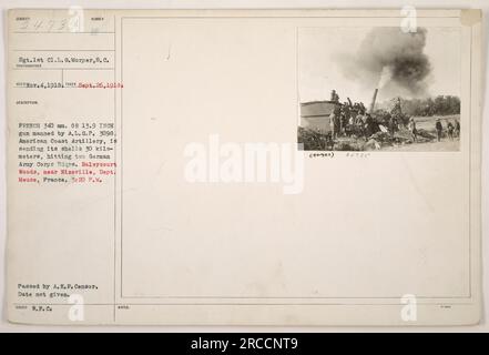 "FRANCESE 340 mm. O cannone da 13,9 POLLICI equipaggiato da A.L. G. P. 3098. L'American Coast Artillery, sta inviando i suoi proiettili per 30 chilometri, colpendo due Hdqr dell'esercito tedesco. Baleycourt Woods, vicino a Nixeville, Dipartimento Meuse, Francia. 15:20 Superato da A.E.F. Censor. Data non specificata." - Fotografia scattata dal Sgt.1st Cl.L. G. Morper il 26 settembre 1918. Foto Stock