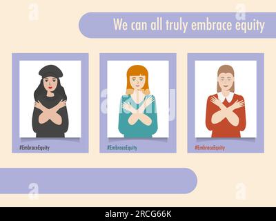 Ritratti di persone #EmbraceEquity danno all'equità un abbraccio enorme. La giornata internazionale della donna 2023 abbraccia l'equità. Le pari opportunità non sono più sufficienti VE Illustrazione Vettoriale