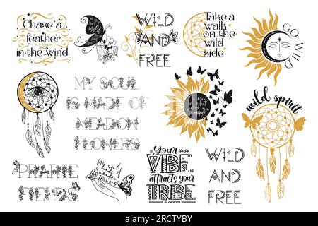 Una serie di citazioni gratuite e selvagge. Boho detto per il tuo progetto. Illustrazione vettoriale. Illustrazione Vettoriale