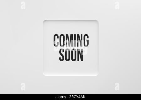 Annuncio imminente in una casella di testo su sfondo bianco. Illustrazione 3D. Foto Stock