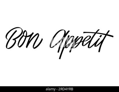 Bon appetit qoute disegnato a mano. Poster tipografico con lettere. Calligraphy che cucina isolato su sfondo bianco. Illustrazione vettoriale Illustrazione Vettoriale