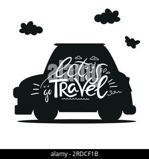 È possibile viaggiare con scritte disegnate a mano sulla silhouette di un'auto d'epoca. Ideale per poster motivazionali o promozioni di agenzie di viaggio. Illustrazione Vettoriale