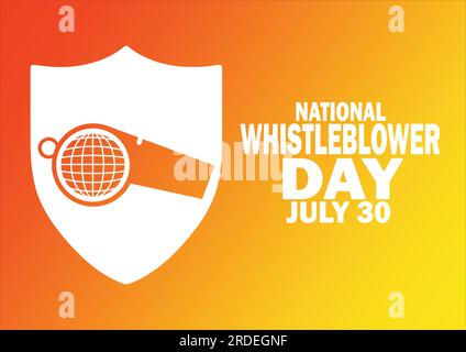 Illustrazione vettoriale del National Whistleblower Day. Luglio 30. Adatto per biglietti d'auguri, poster e striscioni Illustrazione Vettoriale