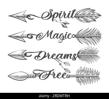 Set di frecce disegnate a mano con iscrizione Tribal Magic Spirit Dreams Free su sfondo bianco. Illustrazione vettoriale Illustrazione Vettoriale
